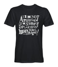 Im Not Arguing Tee Shirt Black Mens