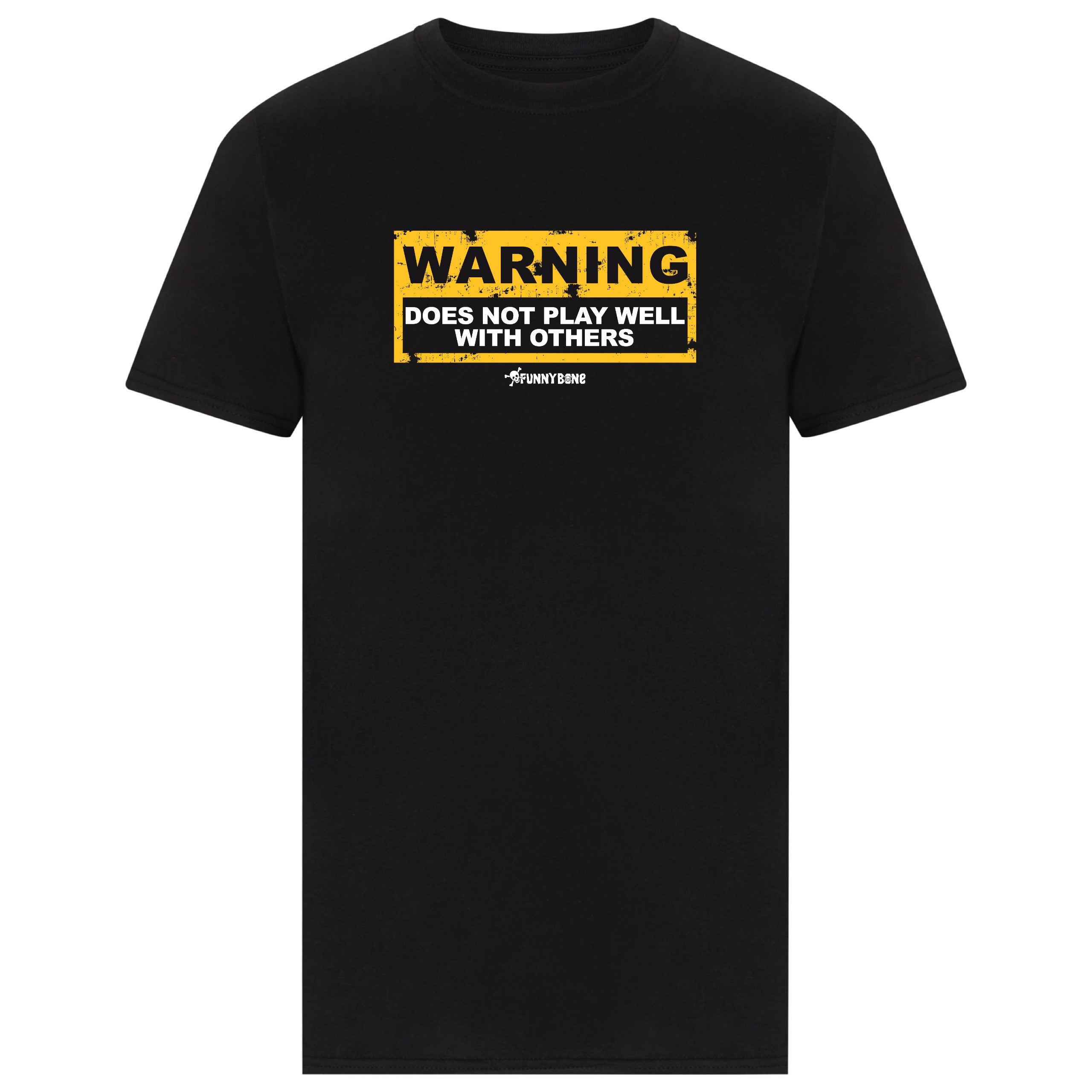 Does not Play Well With Others Funny T-Shirt