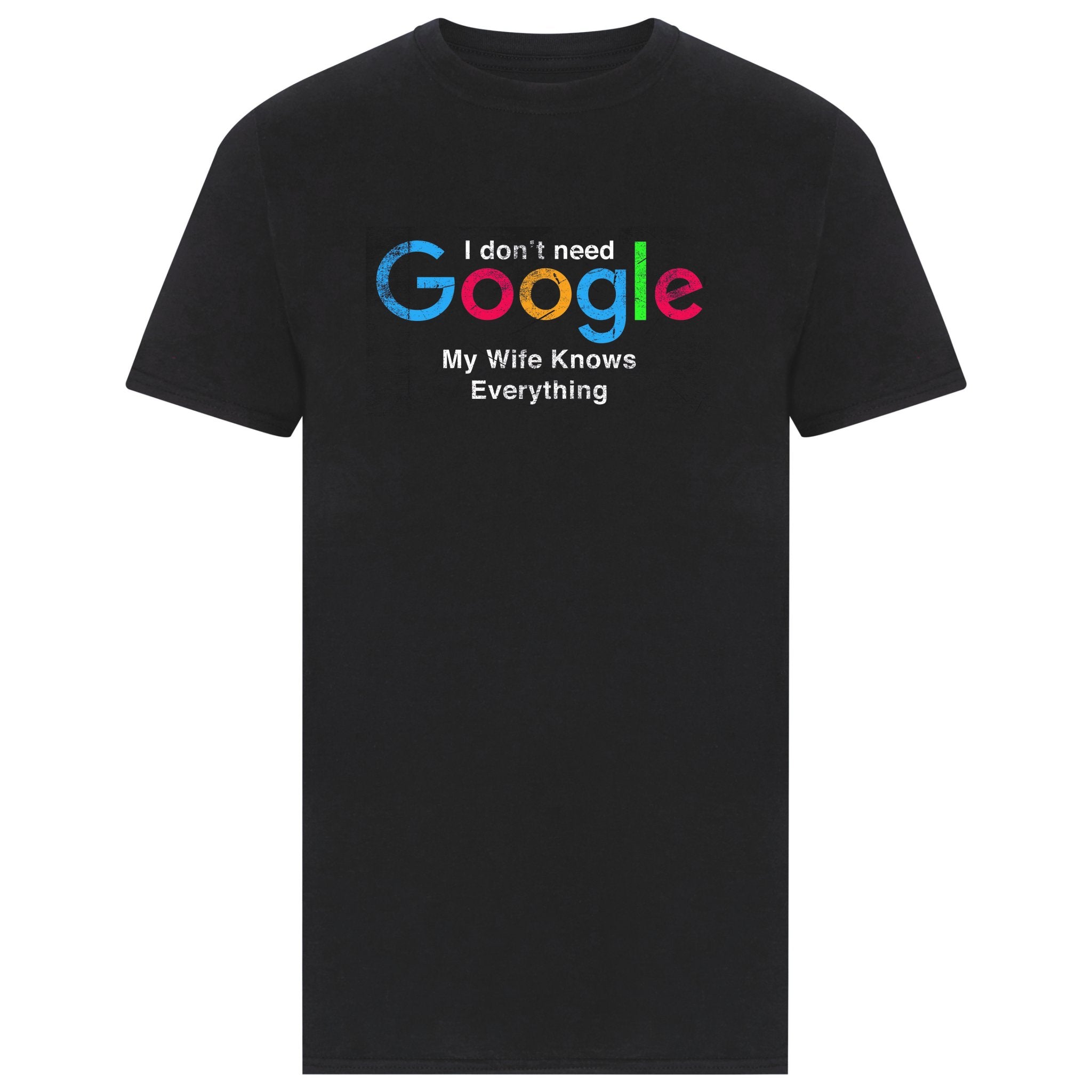 I Don't Need Google T-Shirt - Black