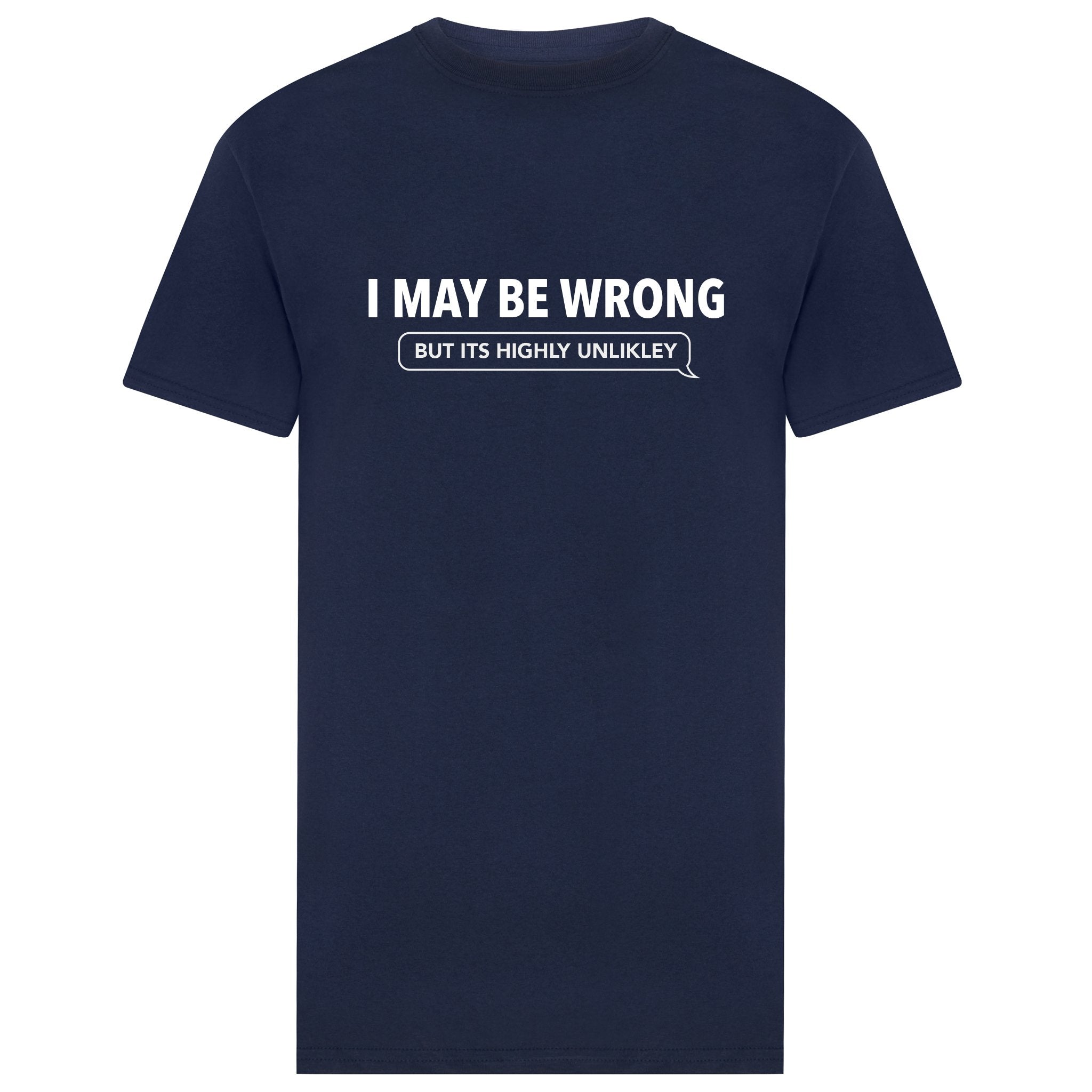 I May Be Wrong Funny Tee Mens Tee Navy – FunnyBoneTees